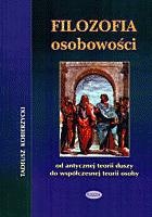 Filozofia osobowości; od antycznej idei duszy do współczesnej teorii osoby - Tadeusz Kobierzycki