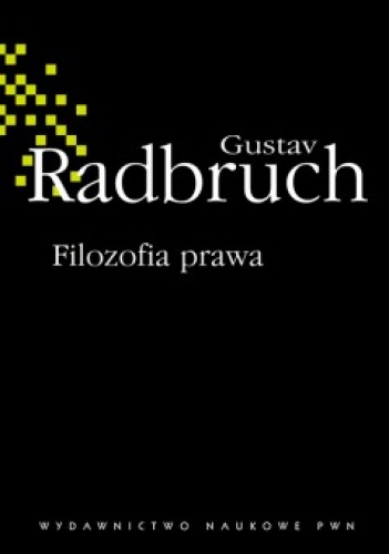 Filozofia prawa - Gustav Radbruch