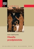 Filozofia przedplatońska - Janina Gajda-Krynicka