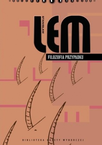 Filozofia przypadku - Stanisław Lem