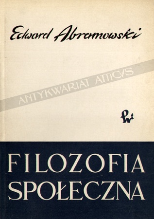 Filozofia społeczna - Edward Abramowski