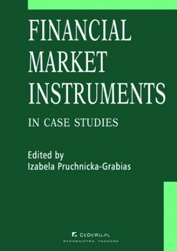 Financial market instruments in case studies. Chapter 2. Mortgage Financial Instruments in European Countries - Anna Szelągowska - Izabela Pruchnicka-Grabias
