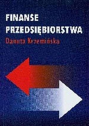 Finanse przedsiębiorstwa - Danuta Krzemińska