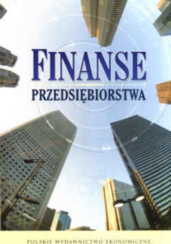 Finanse przedsiębiorstwa - Lech Szyszko, Jan Szczepański