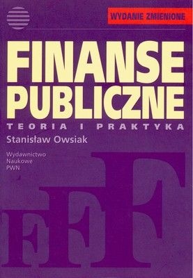 Finanse publiczne - teoria i praktyka - Stanisław Owsiak