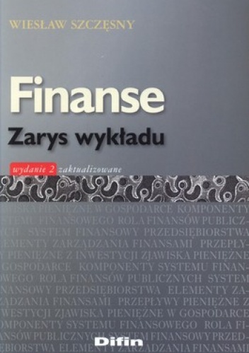 Finanse. Zarys wykładu - Wiesław Szczęsny