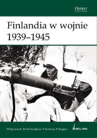 Finlandia w wojnie 1939-1945 - Philip Jowett, Brent Snodgrass