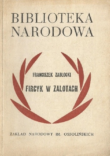 Fircyk w zalotach - Franciszek Zabłocki