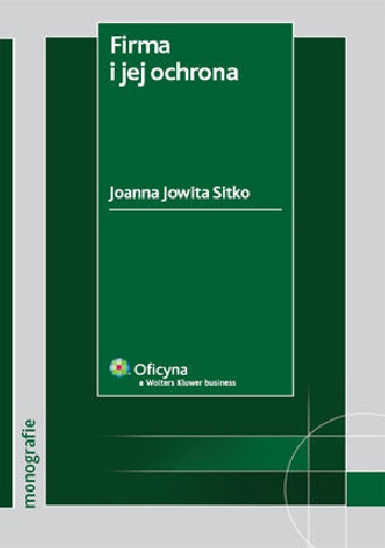 Firma i jej ochrona - Joanna Sitko