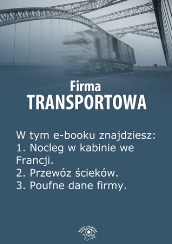 Firma transportowa, wydanie czerwiec 2014 r - Kunowska Izabela