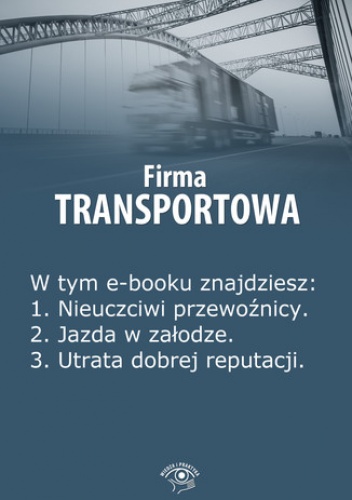 Firma transportowa, wydanie lipiec 2014 r - Kunowska Izabela