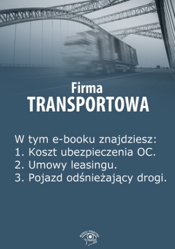 Firma transportowa, wydanie luty 2014 r - Kunowska Izabela