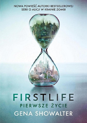 Firstlife. Pierwsze życie - Gena Showalter