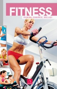 Fitness. Piękno, zdrowie, relaks - Jolanta Bąk