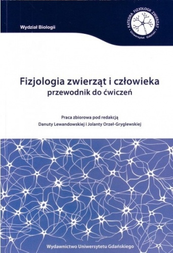 Fizjologia zwierząt i człowieka. Przewodnik do ćwiczeń
