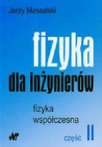 Fizyka dla inżynierów t.2 - J. M. Massalski