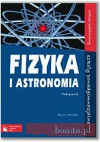 Fizyka i astronomia podręcznik - Marian Kozielski