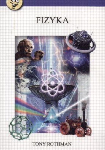 Fizyka - Tony Rothman