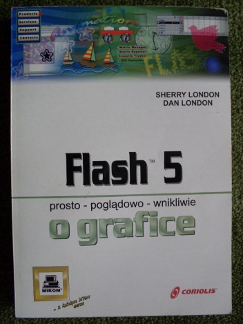Flash 5 prosto - poglądowo - wnikliwie o grafice - Sherry London