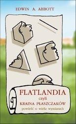 Flatlandia, czyli kraina płaszczaków. Powieść o wielu wymiarach - Edwin A. Abbott