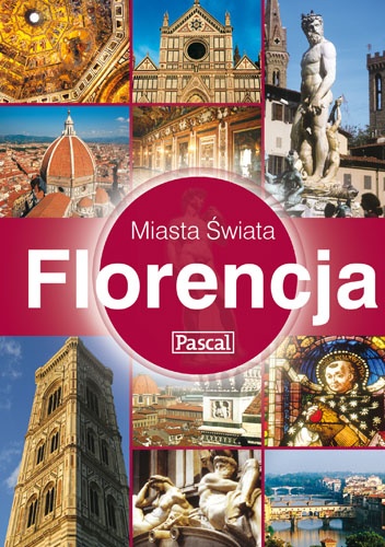 Florencja - Miasta Świata - Nicky Swallow