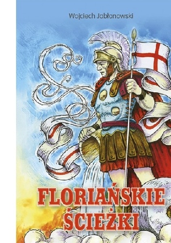 Floriańskie ścieżki - Wojciech Jabłonowski