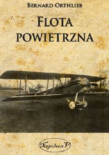 Flota powietrzna - Bernard Orthlieb