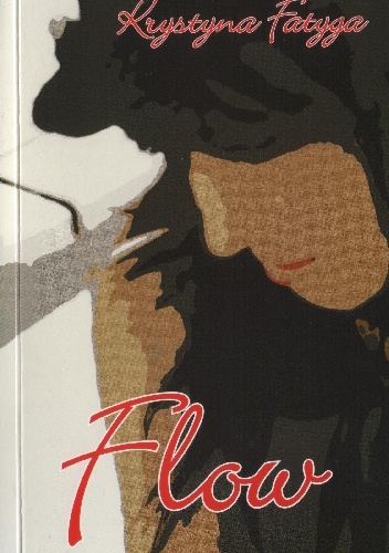 Flow - Krystyna Fatyga