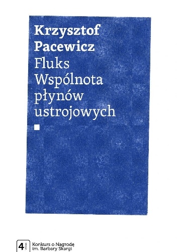 Fluks. Wspólnota płynów ustrojowych - Krzysztof Pacewicz