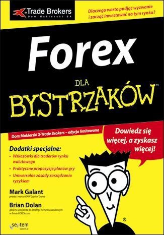Forex dla bystrzaków - Mark Galant, Brian Dolan