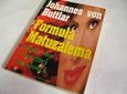 Formuła Matuzalema : klucz do wiecznej młodości - Johannes von Buttlar