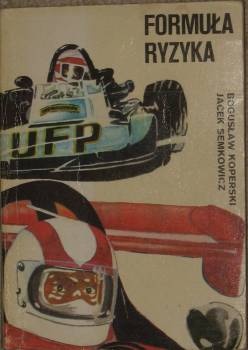 Formuła Ryzyka - Bogusław Koperski, Jacek Semkowicz