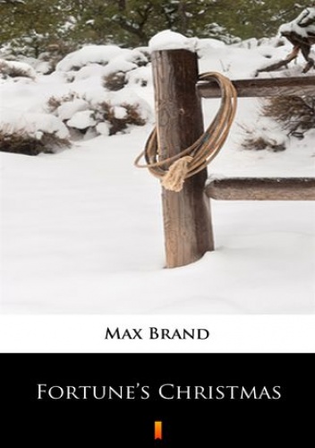 Fortunes Christmas - Max Brand