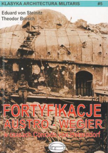 Fortyfikacje Austro-Węgier w czasach Conrada von Hotzendorf