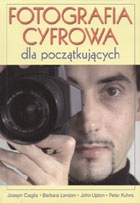 Fotografia cyfrowa dla początkujących
