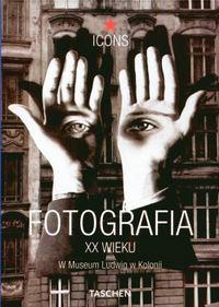Fotografia XX wieku (W Muzeum Ludwig w Kolonii) - praca zbiorowa, Marianne Bieger-Thielemann