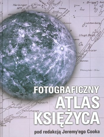 Fotograficzny atlas Księżyca - Jeremy Cook