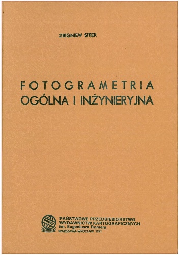 Fotogrametria ogólna i inżynieryjna - Zbigniew Sitek