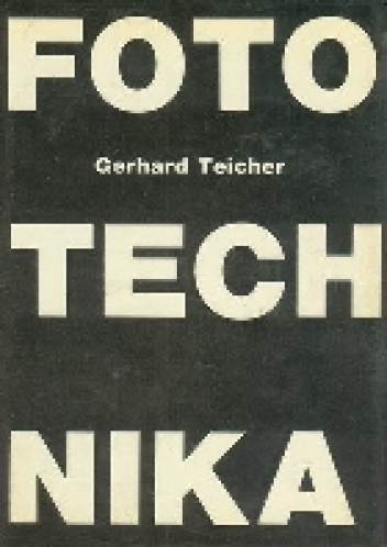 Fototechnika - Gerhard Teicher