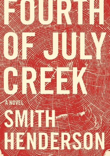 Fourth of July Creek - Smith Henderson