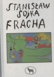 Fracha - Stanisław Sojka