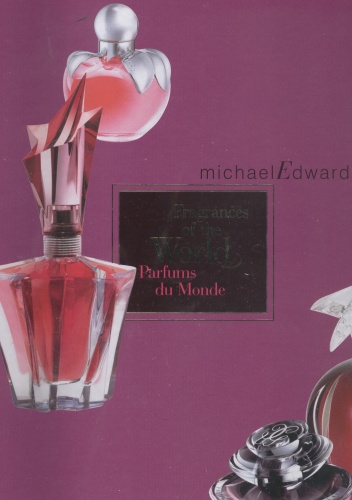 Fragrances of the World 2007 / Parfums du Monde 2007 - Michael Edwards