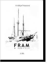 Fram w Arktyce - Fridtjof Nansen