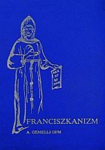 Franciszkanizm - Augustyn Gemelli