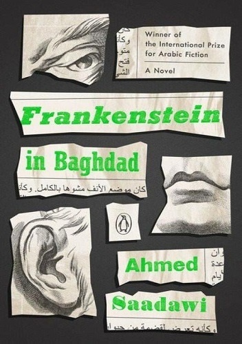 Frankenstein in Baghdad - Ahmed Saadawi