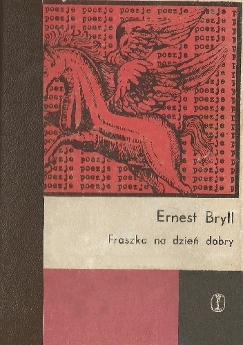 Fraszka na dzień dobry - Ernest Bryll