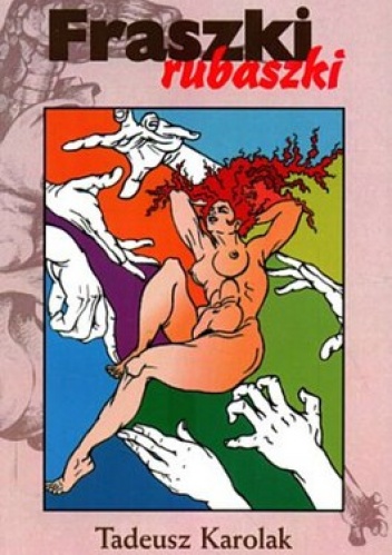 Fraszki rubaszki - Tadeusz Karolak