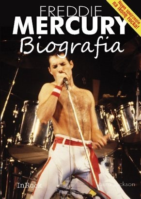 Freddie Mercury. Biografia - Laura Jackson