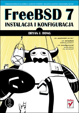 FreeBSD 7 Instalacja i Konfiguracja - Bryan Hong