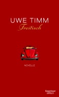 Freitisch - Uwe Timm